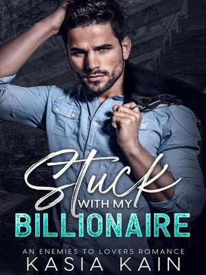 cover image of Stuck with My Billionaire